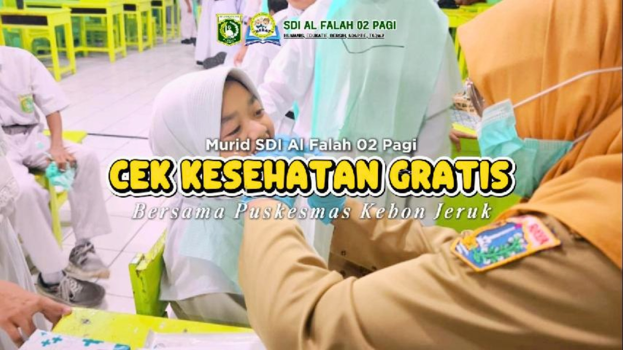 Kegiatan Cek Kesehatan Gratis (CKG) Siswa Kelas I-VI SDI Al-Falah 02 Pagi